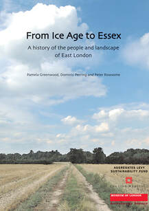 Front cover of From Ice Age to Essex – a history of the people and landscape of East London.